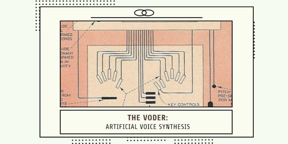VODER Voice Synthesizer